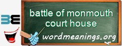 WordMeaning blackboard for battle of monmouth court house